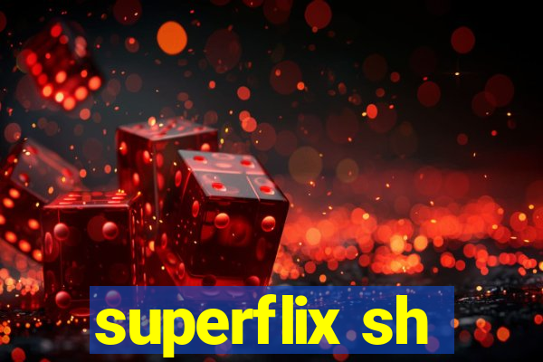 superflix sh